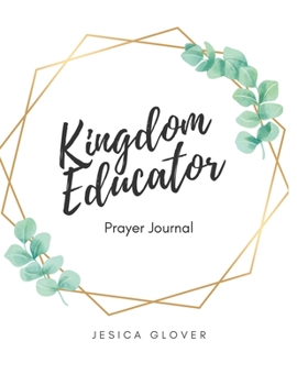 Paperback Kingdom Educator Prayer Journal Book