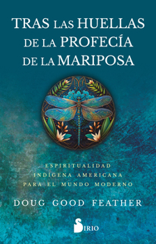 Paperback Tras Las Huellas de la Profecía de la Mariposa [Spanish] Book