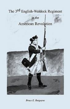 Paperback The Third English-Waldeck Regiment in the American Revolutionary War Book