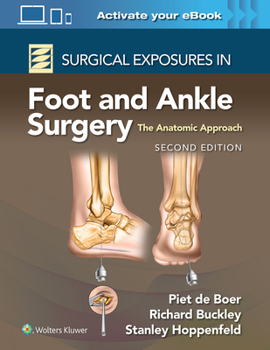 Hardcover Surgical Exposures in Foot and Ankle Surgery: The Anatomic Approach Book