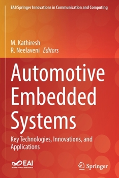 Paperback Automotive Embedded Systems: Key Technologies, Innovations, and Applications Book