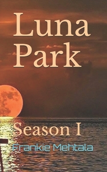 Paperback Luna Park: Season I Book