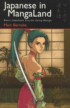 Paperback Japanese in Mangaland: Learning The Basics Book