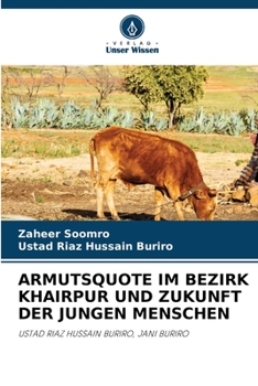 Armutsquote Im Bezirk Khairpur Und Zukunft Der Jungen Menschen