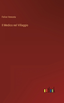 Hardcover Il Medico nel Villaggio [Italian] Book