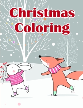 Christmas Coloring: The Coloring Pages, design for kids,Children,Boys,Girls and Adults (Humor animals)