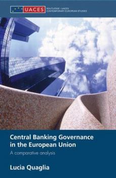 Paperback Central Banking Governance in the European Union: A Comparative Analysis Book