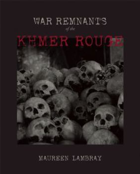 Hardcover War Remnants of the Khmer Rouge Book