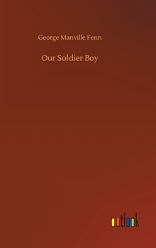 Our Soldier Boy - Book #10 of the Dainty Series