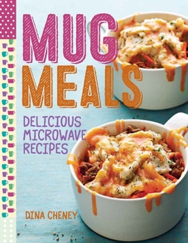 Paperback Mug Meals: Delicious Microwave Recipes Book