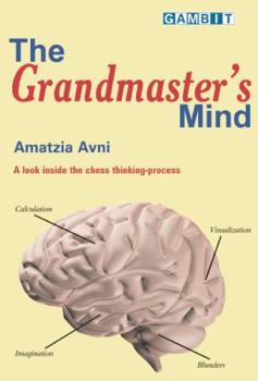 Paperback The Grandmaster's Mind Book