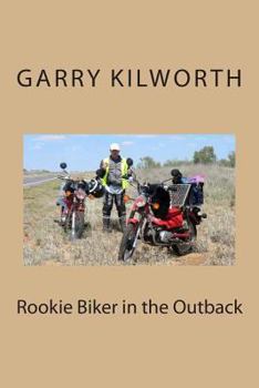 Paperback Rookie Biker in the Outback Book