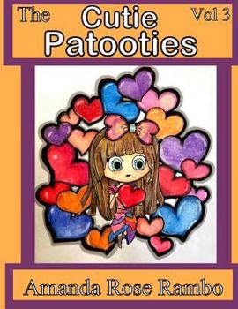Paperback The Cutie Patooties: Volume 3 Book