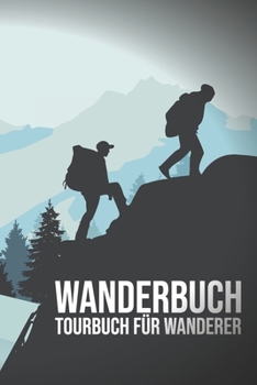 Paperback Wanderbuch: Tourbuch für Wanderer [German] Book