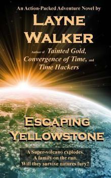 Paperback Escaping Yellowstone Book
