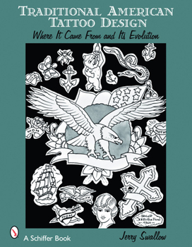 Paperback Traditional American Tattoo Design: Where It Came from and Its Evolution Book