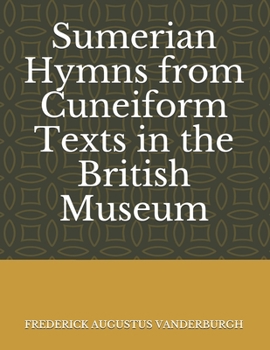 Paperback Sumerian Hymns from Cuneiform Texts in the British Museum Book
