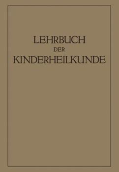 Paperback Lehrbuch Der Kinderheilkunde [German] Book