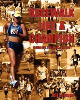 Paperback Race Walk Like A Champion: Second Edition Book