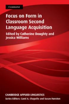 Paperback Focus on Form in Classroom Second Language Acquisition Book