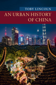 Paperback An Urban History of China Book