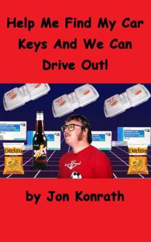 Paperback Help Me Find My Car Keys and We Can Drive Out! Book