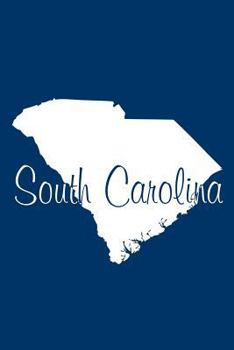 Paperback South Carolina - Navy Lined Notebook with Margins: 101 Pages, Medium Ruled, 6 x 9 Journal, Soft Cover Book