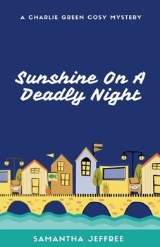 Paperback Sunshine On A Deadly Night Book