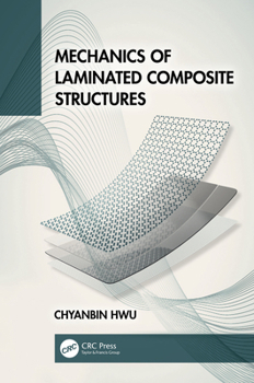 Hardcover Mechanics of Laminated Composite Structures Book