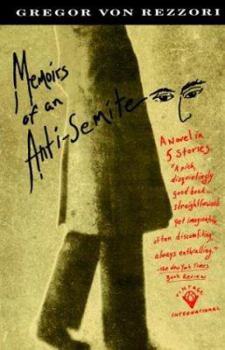 Paperback Memoirs of an Anti-Semite: A Novel in Five Stories Book