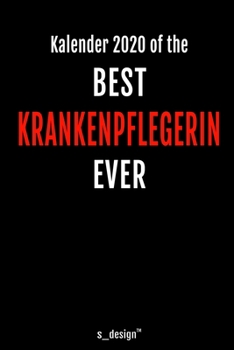 Kalender 2020 für Krankenpfleger / Krankenpflegerin: Wochenplaner / Tagebuch / Journal für das ganze Jahr: Platz für Notizen, Planung / Planungen / Planer, Erinnerungen und Sprüche (German Edition)