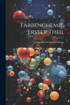 Paperback Farbenchemie, Erster Theil [German] Book