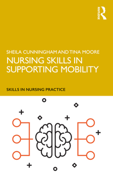 Paperback Nursing Skills in Supporting Mobility Book