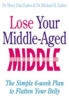 Paperback Lose Your Middle-Aged Middle Book