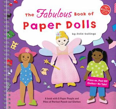 Hardcover Fabulous Book of Paper Dolls [With Paper People, Background Spreads, Etc.] Book