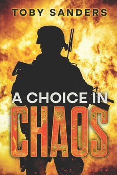 Paperback A Choice in Chaos Book