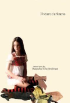 Unknown Binding I HEART DARKNESS Book