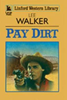 Paperback Pay Dirt [Large Print] Book