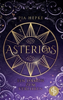 Asterios: Ein Dämon zum Verlieben (German Edition)