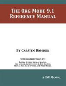 Paperback The Org Mode 9.1 Reference Manual Book