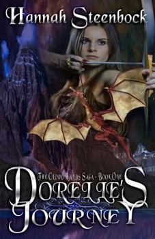 Dorelle's Journey - Book #1 of the Cloud Lands Saga