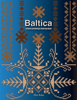 Paperback Baltica III: Pattern and Design Coloring Book