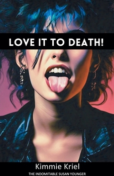 Paperback Love it to Death! Book