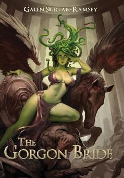 Hardcover The Gorgon Bride Book