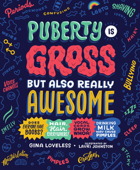 Paperback Puberty Is Gross But Also Really Awesome Book