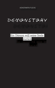 Paperback Demonstory: Ein Dämon will seine Seele zurück [German] Book