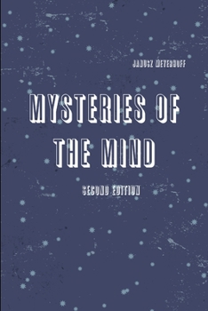 Paperback Mysteries of the mind second edition Book