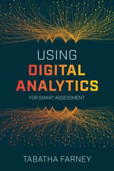 Paperback Using Digital Analytics for Smart Assessment Book