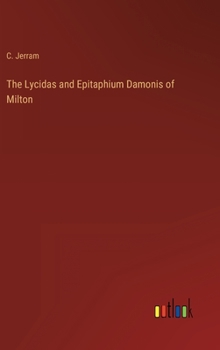 Hardcover The Lycidas and Epitaphium Damonis of Milton Book