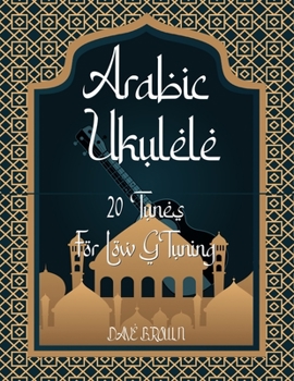 Paperback Arabic Ukulele: For Low G tuning Book